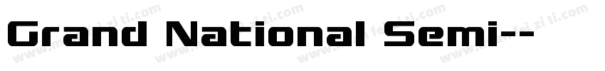 Grand National Semi-字体转换